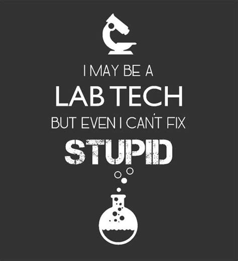 funny lab tech quotes